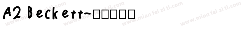 A2 Beckett字体转换